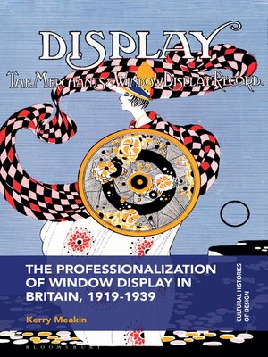 cover image of The Professionalization of Window Display in Britain, 1919-1939